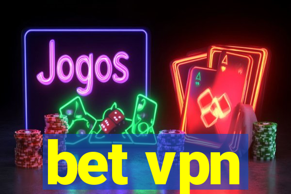 bet vpn