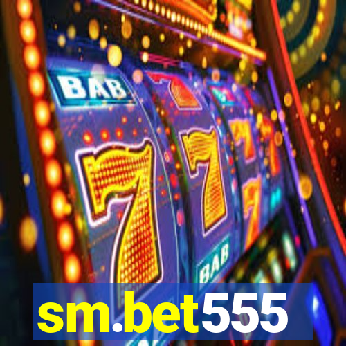 sm.bet555