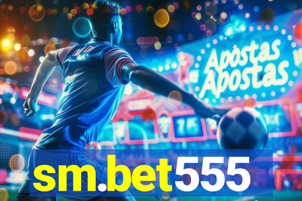 sm.bet555