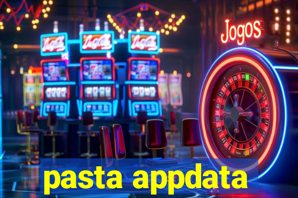 pasta appdata