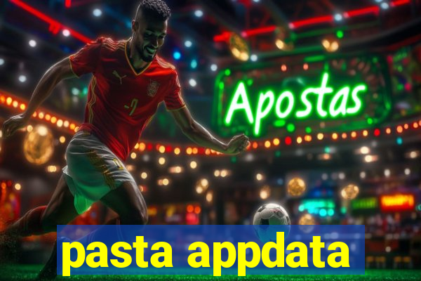 pasta appdata