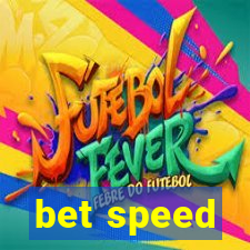 bet speed