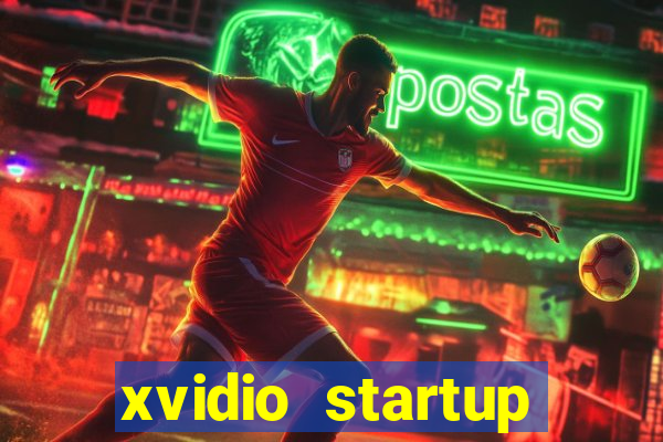 xvidio startup brasil 2024