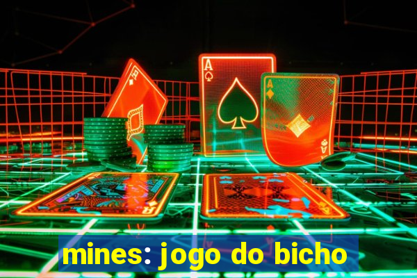 mines: jogo do bicho