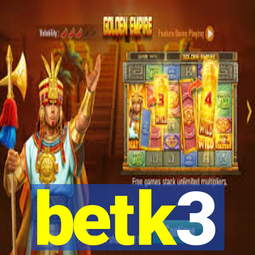 betk3