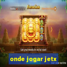 onde jogar jetx