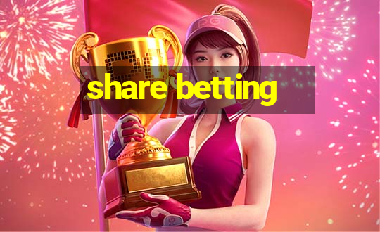 share betting