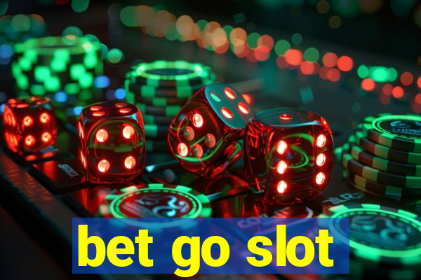 bet go slot