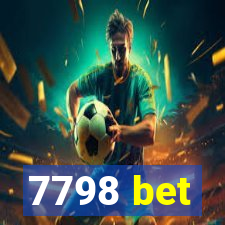 7798 bet