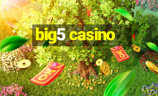 big5 casino