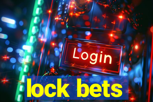 lock bets