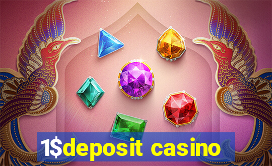 1$deposit casino