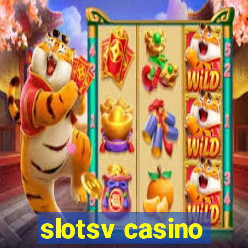 slotsv casino