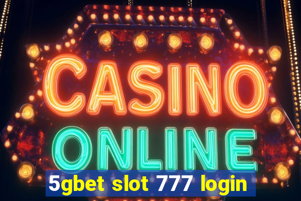 5gbet slot 777 login