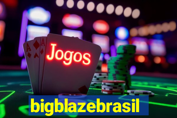 bigblazebrasil