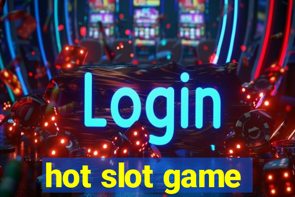 hot slot game