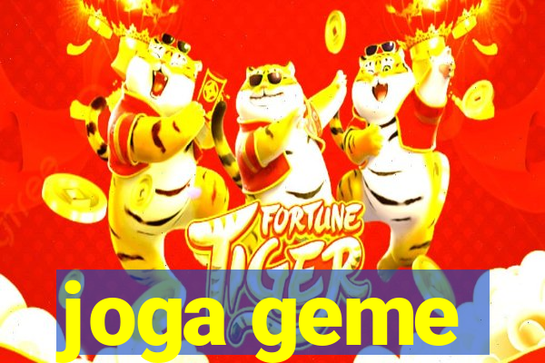 joga geme