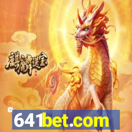 641bet.com