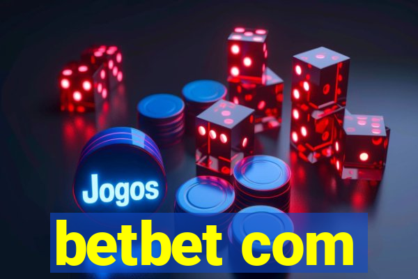 betbet com