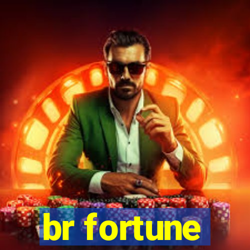 br fortune