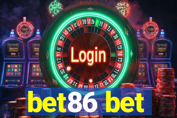 bet86 bet