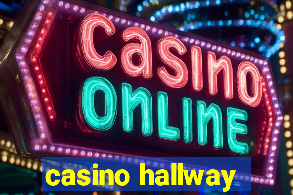 casino hallway