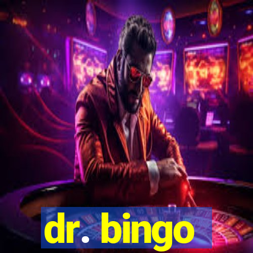 dr. bingo