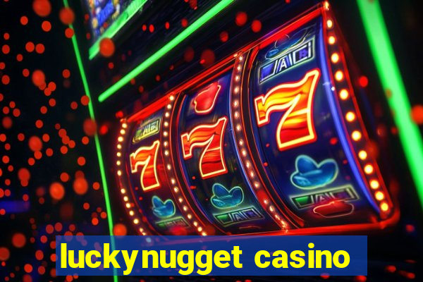 luckynugget casino