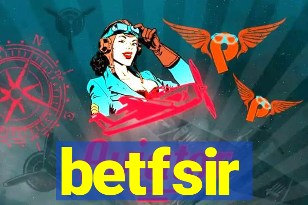 betfsir