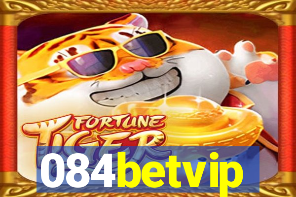 084betvip