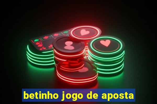 betinho jogo de aposta