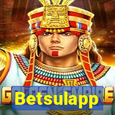 Betsulapp