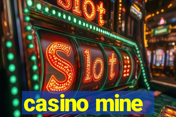 casino mine