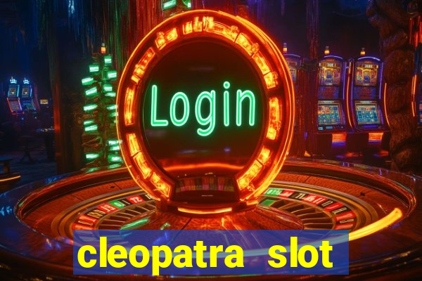 cleopatra slot machine online free