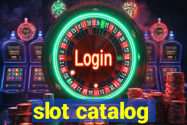 slot catalog