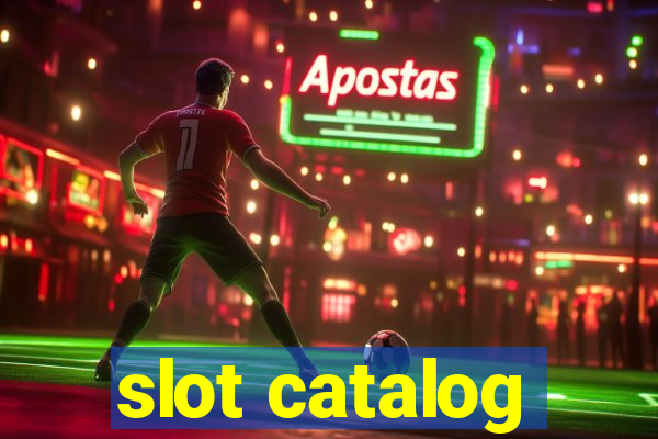 slot catalog