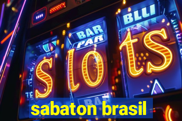 sabaton brasil