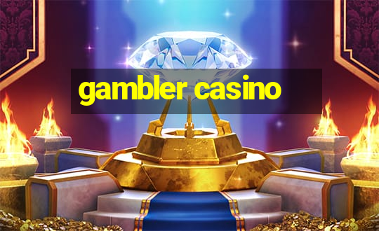 gambler casino