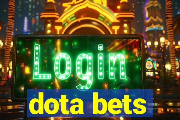 dota bets