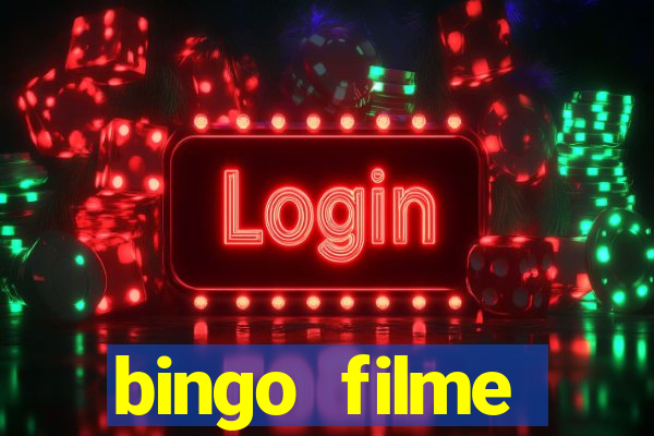 bingo filme assistir online