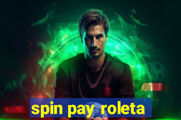 spin pay roleta