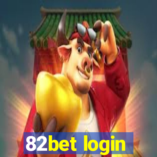 82bet login