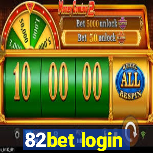 82bet login