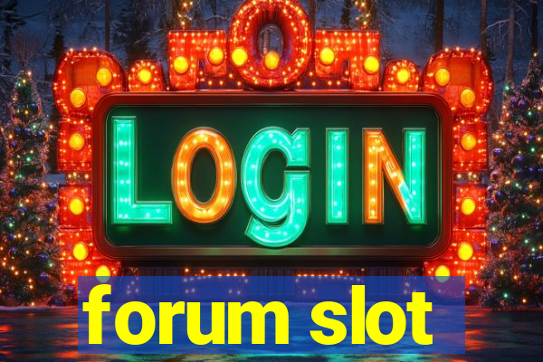 forum slot