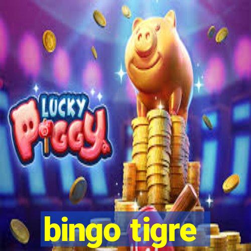 bingo tigre