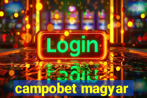 campobet magyar