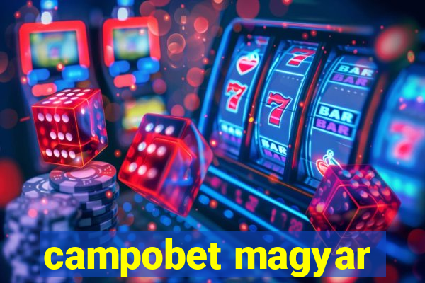 campobet magyar