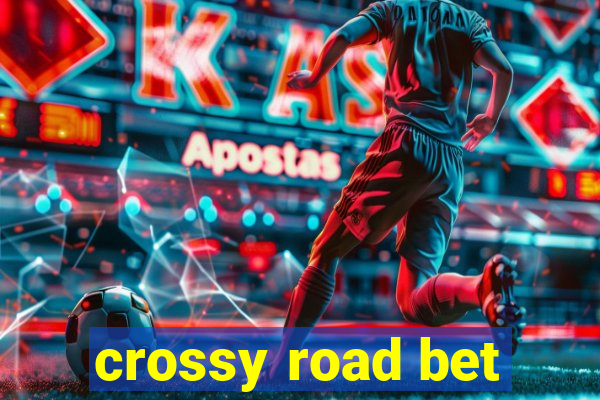 crossy road bet