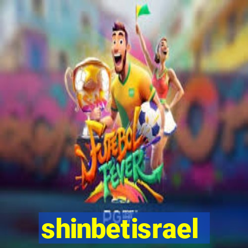 shinbetisrael