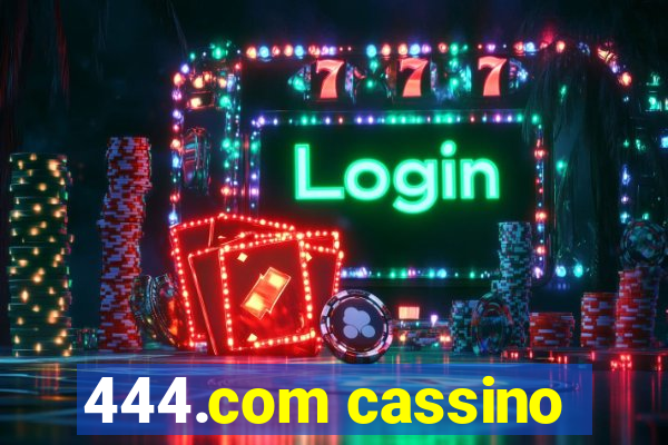 444.com cassino